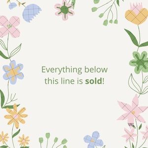 Everything below this line is sold: